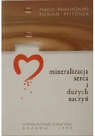 Książki medyczne - Mineralizacja serca i dużych naczyń - miniaturka - grafika 1