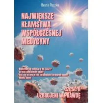 Największe kłamstwa współczesnej medycyny. Tom 2 - Książki medyczne - miniaturka - grafika 1