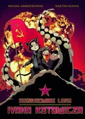 Komiksy dla młodzieży - Niesłychane losy Ivana Kotowicza. Tom 1 - miniaturka - grafika 1
