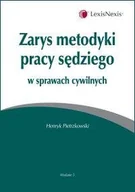 Podręczniki dla szkół wyższych - Zarys Metodyki Pracy Sędziego w Sprawach Cywilnych - miniaturka - grafika 1