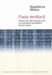 Pasja mediacji Mitura Magdalena - Książki do nauki języka francuskiego - miniaturka - grafika 1