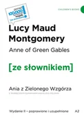 Książki do nauki języka angielskiego - Anne of Green Gables. Ania z Zielonego Wzgórza z podręcznym słownikiem angielsko-polskim - miniaturka - grafika 1