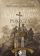 Opowiadania - Bolesław Chrobry. Puszcza - miniaturka - grafika 1