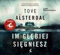 Audiobooki - kryminał, sensacja, thriller - Im głębiej sięgniesz - miniaturka - grafika 1