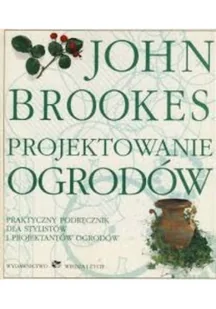 Projektowanie ogrodów - Poradniki hobbystyczne - miniaturka - grafika 1