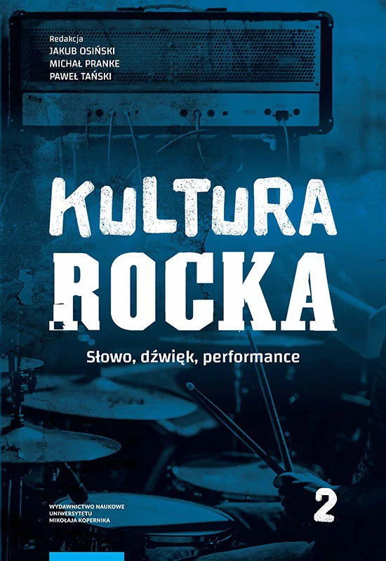 Kultura rocka 2 Słowo dźwięk performance