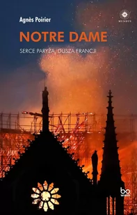 Notre Dame. Serce Paryża, dusza Francji - E-booki - literatura faktu - miniaturka - grafika 1