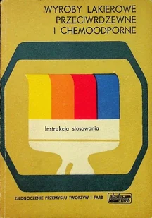 Wyroby lakierowe przeciwrdzewne i chemioodporne - Chemia - miniaturka - grafika 1