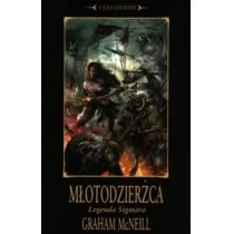 McNeill Graham MŁOTODZIERŻCA LEGENDA SIGMARA TOM 2 - Fantasy - miniaturka - grafika 1