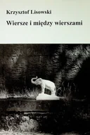 Poezja - Wiersze i między wierszami - miniaturka - grafika 1