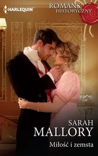 Sarah Mallory Miłość i zemsta e-book) - E-booki - romanse - miniaturka - grafika 2