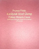 Biografie i autobiografie - Prymas Polski Kardynał Józef Glemp Doktor Honoris Causa - miniaturka - grafika 1