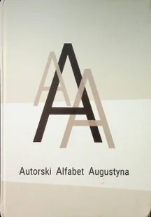 Autorski Alfabet Augustyna Dedykacja autora - Biografie i autobiografie - miniaturka - grafika 1