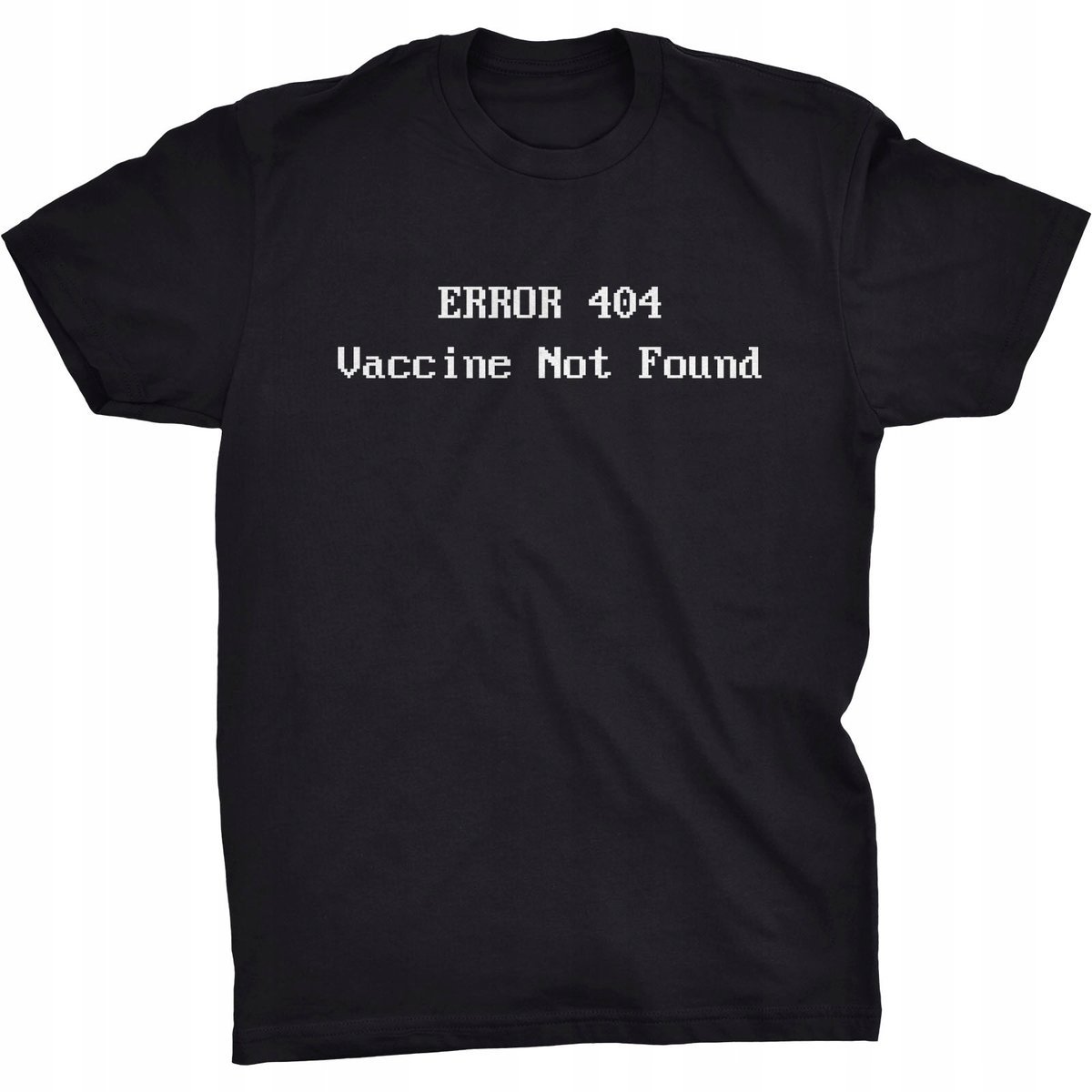Error 404 Koszulka Szczepienie Pandemia Covid-19
