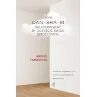 Psychologia - Literackie Dan-Sha-Ri. Jak posprzątać, by oczyścić swoje serce i umysł$24 - HIDEKO YAMASHITA - miniaturka - grafika 1