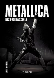 Metallica. Bez przebaczenia - Pozostałe książki - miniaturka - grafika 1