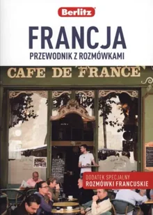 Francja. Przewodnik z rozmówkami - Opracowanie zbiorowe - Przewodniki - miniaturka - grafika 1