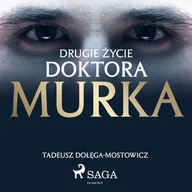 Audiobooki - literatura piękna - Drugie życie doktora Murka Tadeusz Dołęga-Mostowicz MP3) - miniaturka - grafika 1
