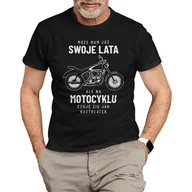 Koszulki męskie - Może mam już swoje lata, ale na motocyklu czuję się jak nastolatek - męska koszulka na prezent - miniaturka - grafika 1