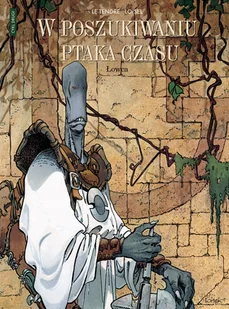 W poszukiwaniu ptaka czasu Łowca - Komiksy dla młodzieży - miniaturka - grafika 2