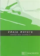 Książki do nauki języka francuskiego - Zdaję maturę Zeszyt ucznia 2 HACHETTE - Wysyłka od 3,99 - miniaturka - grafika 1