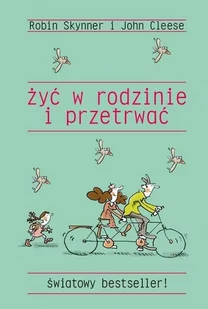 Czarna Owca Żyć w rodzinie i przetrwać (wyd. 5) Robin Skynner, John Cleese - Opowiadania - miniaturka - grafika 2