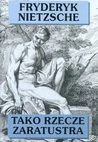 Tako rzecze Zaratustra - Filozofia i socjologia - miniaturka - grafika 1