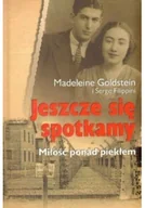 Biografie i autobiografie - Jeszcze się spotkamy Miłość ponad piekłem - miniaturka - grafika 1