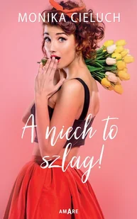 Amare A niech to szlag! - Pozostałe książki - miniaturka - grafika 1