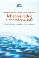 Książki medyczne - Jak sobie radzić z chorobami żył. Poradnik lekarza pierwszego kontaktu - miniaturka - grafika 1