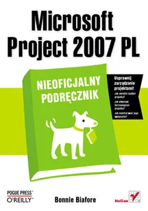Microsoft Project 2007 PL. Nieoficjalny podręcznik - Aplikacje biurowe - miniaturka - grafika 1