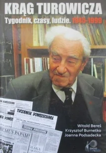 Krąg Turowicza Tygodnik czasy ludzie 1945 - 1999 - Historia świata - miniaturka - grafika 1