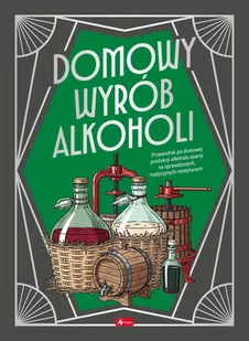 Domowy wyrób alkoholi - Napoje - miniaturka - grafika 1