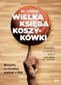 Ludzie sportu - Wielka księga koszykówki. Wszystko, co chciałbyś wiedzieć o NBA - miniaturka - grafika 1