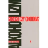 Publicystyka - Iskry Alkoholizm. Grzech czy choroba$281 - Wiktor Osiatyński - miniaturka - grafika 1