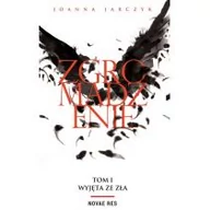 Fantasy - Novae Res Wyjęta ze zła. Tom 1. Zgromadzenie Joanna Jarczyk - miniaturka - grafika 1