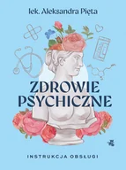 Rozwój osobisty - Zdrowie psychiczne. Instrukcja obsługi - miniaturka - grafika 1