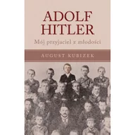 Historia Polski - Vesper Adolf Hitler - AUGUST KUBIZEK - miniaturka - grafika 1