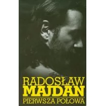 Pierwsza połowa. Wywiad rzeka z Radosławem Majdanem - Radosław Majdan