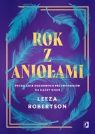 Ezoteryka - Rok z aniołami. Przesłania duchowych przewodników na każdy dzień - miniaturka - grafika 1