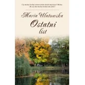 Literatura obyczajowa - Ostatni list - Maria Ulatowska - miniaturka - grafika 1