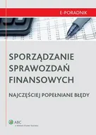 Prawo - Sporządzanie sprawozdań finansowych najczęściej popełniane błędy PRACA ZBIOROWA - miniaturka - grafika 1