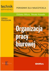 Organizacja pracy biurowej. Poradnik dla nauczyciela - Ekonomia - miniaturka - grafika 1