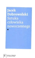 Książki o kulturze i sztuce - Sztuka człowieka nowoczesnego - miniaturka - grafika 1