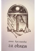 Poezja - Za oknem Dedykacja autora - miniaturka - grafika 1