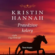 Audiobooki - literatura popularnonaukowa - Prawdziwe kolory Kristin Hannah - miniaturka - grafika 1