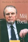 Biografie i autobiografie - Mój Poeta - miniaturka - grafika 1