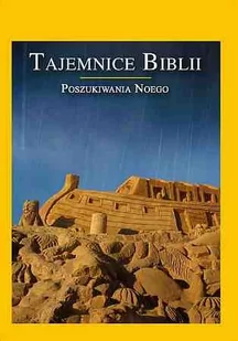Poszukiwania Noego - Tajemnice Biblii - Filmy dokumentalne DVD - miniaturka - grafika 1
