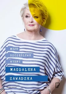 Marginesy Moje szczęśliwe wyspy - Magdalena Zawadzka - Biografie i autobiografie Marginesy Moje szczęśliwe wyspy - Magdalena Zawadzka - Biografie i autobiografie - miniaturka - grafika 1