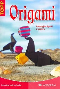 Origami. Fantazyjne figurki z papieru - Poradniki hobbystyczne - miniaturka - grafika 1